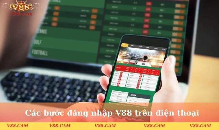 cac buoc dang nhap v88 tren dien thoai 1 Các bước đăng nhập V88 trên điện thoại
