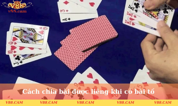 Cách chia bài được liêng khi có bài tố