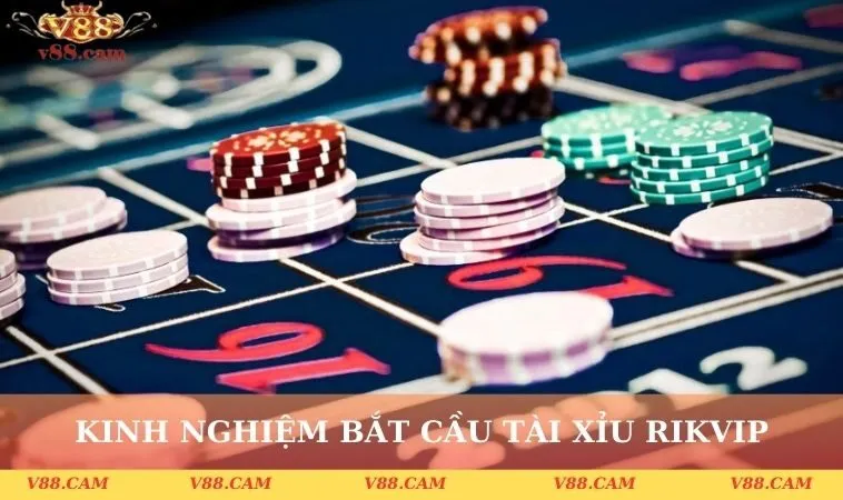 kinhh nghiem bat cau tai xiu rikvip dat hieu qua Kinh nghiệm bắt cầu tài xỉu Rikvip đạt hiệu quả